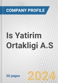Is Yatirim Ortakligi A.S. Fundamental Company Report Including Financial, SWOT, Competitors and Industry Analysis- Product Image