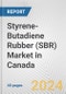 Styrene-Butadiene Rubber (SBR) Market in Canada: 2017-2023 Review and Forecast to 2027 - Product Thumbnail Image