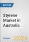 Styrene Market in Australia: 2018-2023 Review and Forecast to 2028 - Product Thumbnail Image