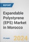 Expandable Polystyrene (EPS) Market in Morocco: 2017-2023 Review and Forecast to 2027 - Product Thumbnail Image
