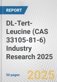 DL-Tert-Leucine (CAS 33105-81-6) Industry Research 2025: Global and Regional Market Trends 2019-2024 and Forecast to 2029- Product Image