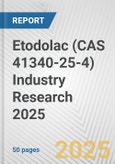 Etodolac (CAS 41340-25-4) Industry Research 2025: Global and Regional Market Trends 2019-2024 and Forecast to 2029- Product Image