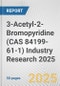 3-Acetyl-2-Bromopyridine (CAS 84199-61-1) Industry Research 2025: Global and Regional Market Trends 2019-2024 and Forecast to 2029 - Product Image