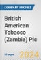 British American Tobacco (Zambia) Plc Fundamental Company Report Including Financial, SWOT, Competitors and Industry Analysis - Product Thumbnail Image