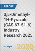 3,5-Dimethyl-1H-Pyrazole (CAS 67-51-6) Industry Research 2025: Global and Regional Market Trends 2019-2024 and Forecast to 2029- Product Image