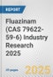 Fluazinam (CAS 79622-59-6) Industry Research 2025: Global and Regional Market Trends 2019-2024 and Forecast to 2029 - Product Thumbnail Image