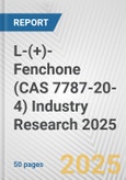 L-(+)-Fenchone (CAS 7787-20-4) Industry Research 2025: Global and Regional Market Trends 2019-2024 and Forecast to 2029- Product Image