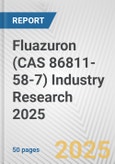 Fluazuron (CAS 86811-58-7) Industry Research 2025: Global and Regional Market Trends 2019-2024 and Forecast to 2029- Product Image