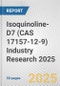 Isoquinoline-D7 (CAS 17157-12-9) Industry Research 2025: Global and Regional Market Trends 2019-2024 and Forecast to 2029 - Product Image