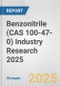 Benzonitrile (CAS 100-47-0) Industry Research 2025: Global and Regional Market Trends 2019-2024 and Forecast to 2029 - Product Image