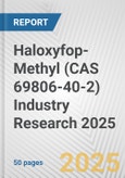 Haloxyfop-Methyl (CAS 69806-40-2) Industry Research 2025: Global and Regional Market Trends 2019-2024 and Forecast to 2029- Product Image