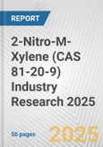 2-Nitro-M-Xylene (CAS 81-20-9) Industry Research 2025: Global and Regional Market Trends 2019-2024 and Forecast to 2029- Product Image