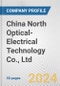 China North Optical-Electrical Technology Co., Ltd. Fundamental Company Report Including Financial, SWOT, Competitors and Industry Analysis - Product Thumbnail Image