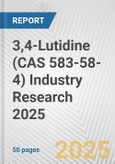 3,4-Lutidine (CAS 583-58-4) Industry Research 2025: Global and Regional Market Trends 2019-2024 and Forecast to 2029- Product Image