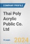 Thai Poly Acrylic Public Co. Ltd. Fundamental Company Report Including Financial, SWOT, Competitors and Industry Analysis - Product Thumbnail Image