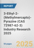 3-Ethyl-2-(Methylmercapto)-Pyrazine (CAS 72987-62-3) Industry Research 2025: Global and Regional Market Trends 2019-2024 and Forecast to 2029- Product Image