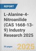 L-Alanine-4-Nitroanilide (CAS 1668-13-9) Industry Research 2025: Global and Regional Market Trends 2019-2024 and Forecast to 2029- Product Image