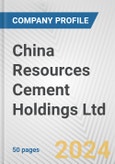 China Resources Cement Holdings Ltd. Fundamental Company Report Including Financial, SWOT, Competitors and Industry Analysis- Product Image