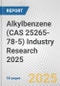 Alkylbenzene (CAS 25265-78-5) Industry Research 2025: Global and Regional Market Trends 2019-2024 and Forecast to 2029 - Product Image