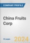 China Fruits Corp. Fundamental Company Report Including Financial, SWOT, Competitors and Industry Analysis - Product Thumbnail Image