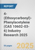 4-(Ethoxycarbonyl)-Phenylacetylene (CAS 10602-03-6) Industry Research 2025: Global and Regional Market Trends 2019-2024 and Forecast to 2029- Product Image