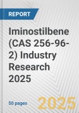 Iminostilbene (CAS 256-96-2) Industry Research 2025: Global and Regional Market Trends 2019-2024 and Forecast to 2029- Product Image