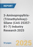 3-Aminopropyltris-(Trimethylsiloxy)-Silane (CAS 25357-81-7) Industry Research 2025: Global and Regional Market Trends 2019-2024 and Forecast to 2029- Product Image