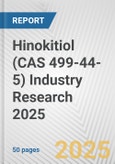 Hinokitiol (CAS 499-44-5) Industry Research 2025: Global and Regional Market Trends 2019-2024 and Forecast to 2029- Product Image