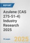 Azulene (CAS 275-51-4) Industry Research 2025: Global and Regional Market Trends 2019-2024 and Forecast to 2029 - Product Image