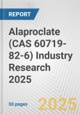 Alaproclate (CAS 60719-82-6) Industry Research 2025: Global and Regional Market Trends 2019-2024 and Forecast to 2029- Product Image