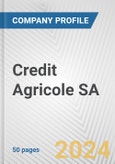 Credit Agricole SA Fundamental Company Report Including Financial, SWOT, Competitors and Industry Analysis- Product Image