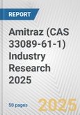 Amitraz (CAS 33089-61-1) Industry Research 2025: Global and Regional Market Trends 2019-2024 and Forecast to 2029- Product Image