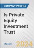 Is Private Equity Investment Trust Fundamental Company Report Including Financial, SWOT, Competitors and Industry Analysis- Product Image