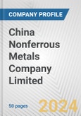 China Nonferrous Metals Company Limited Fundamental Company Report Including Financial, SWOT, Competitors and Industry Analysis- Product Image