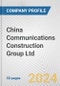 China Communications Construction Group Ltd. Fundamental Company Report Including Financial, SWOT, Competitors and Industry Analysis - Product Thumbnail Image