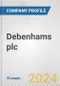 Debenhams plc Fundamental Company Report Including Financial, SWOT, Competitors and Industry Analysis - Product Thumbnail Image