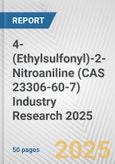 4-(Ethylsulfonyl)-2-Nitroaniline (CAS 23306-60-7) Industry Research 2025: Global and Regional Market Trends 2019-2024 and Forecast to 2029- Product Image