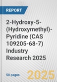 2-Hydroxy-5-(Hydroxymethyl)-Pyridine (CAS 109205-68-7) Industry Research 2025: Global and Regional Market Trends 2019-2024 and Forecast to 2029- Product Image