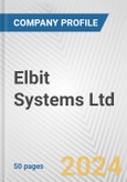 Elbit Systems Ltd. Fundamental Company Report Including Financial, SWOT, Competitors and Industry Analysis- Product Image