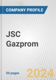 JSC Gazprom Fundamental Company Report Including Financial, SWOT, Competitors and Industry Analysis- Product Image