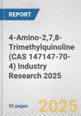 4-Amino-2,7,8-Trimethylquinoline (CAS 147147-70-4) Industry Research 2025: Global and Regional Market Trends 2019-2024 and Forecast to 2029- Product Image