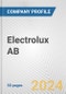 Electrolux AB Fundamental Company Report Including Financial, SWOT, Competitors and Industry Analysis - Product Thumbnail Image