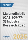 Malonodinitrile (CAS 109-77-3) Industry Research 2025: Global and Regional Market Trends 2019-2024 and Forecast to 2029- Product Image