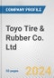 Toyo Tire & Rubber Co. Ltd. Fundamental Company Report Including Financial, SWOT, Competitors and Industry Analysis - Product Thumbnail Image