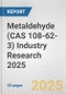 Metaldehyde (CAS 108-62-3) Industry Research 2025: Global and Regional Market Trends 2019-2024 and Forecast to 2029 - Product Image