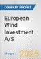 European Wind Investment A/S Fundamental Company Report Including Financial, SWOT, Competitors and Industry Analysis - Product Image