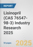 Lisinopril (CAS 76547-98-3) Industry Research 2025: Global and Regional Market Trends 2019-2024 and Forecast to 2029- Product Image