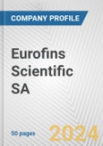 Eurofins Scientific SA Fundamental Company Report Including Financial, SWOT, Competitors and Industry Analysis- Product Image