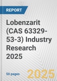 Lobenzarit (CAS 63329-53-3) Industry Research 2025: Global and Regional Market Trends 2019-2024 and Forecast to 2029- Product Image