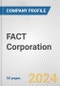 FACT Corporation Fundamental Company Report Including Financial, SWOT, Competitors and Industry Analysis - Product Thumbnail Image